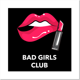 Bad Girls Club Bad Girl Posters and Art